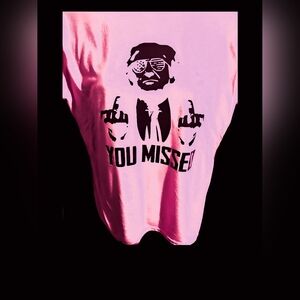 You Missed TShirt